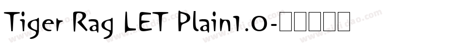 Tiger Rag LET Plain1.0字体转换